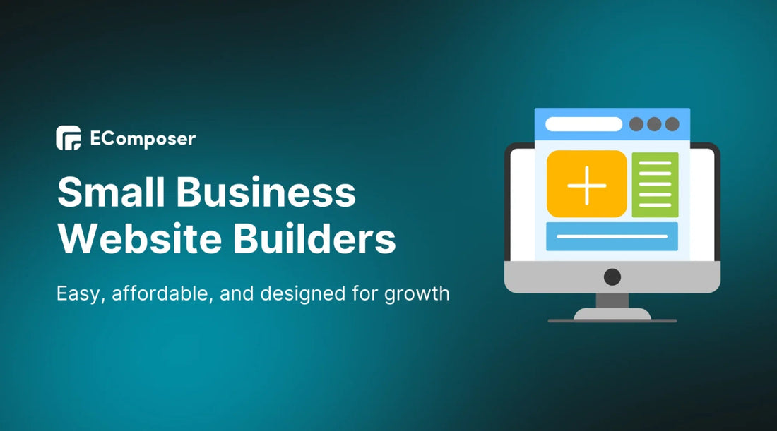 8 Best Small Business Website Builders For Online Growth