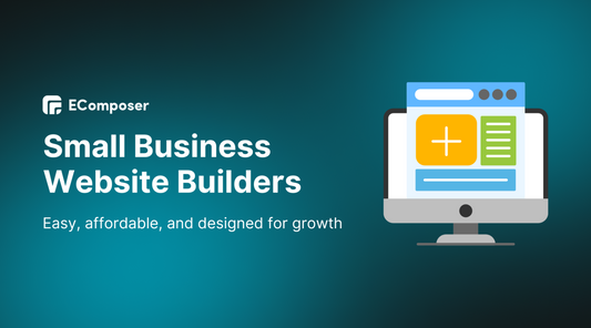 6 Best Small Business Website Builders For Online Growth