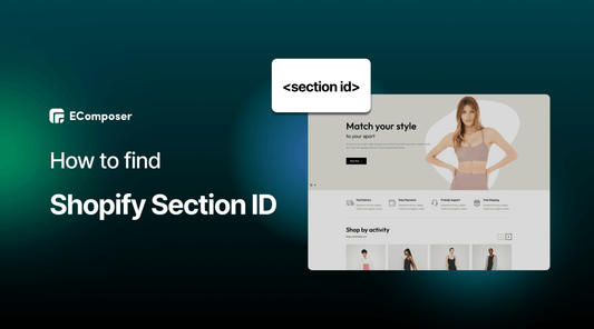 How to find Shopify Section ID
