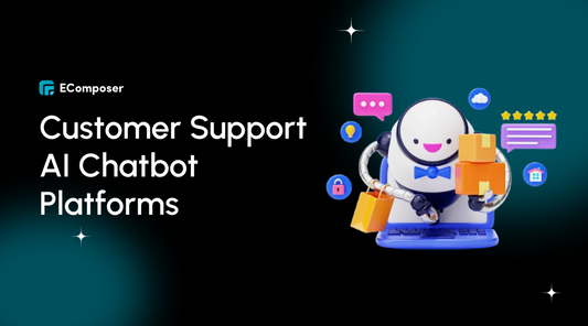 The 10+ Best Customer Support  AI Chatbot Platforms for E-commerce in 2025