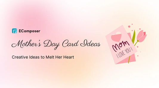 [35+] Creative Mother’s Day Card Ideas to Melt Her Heart in 2025