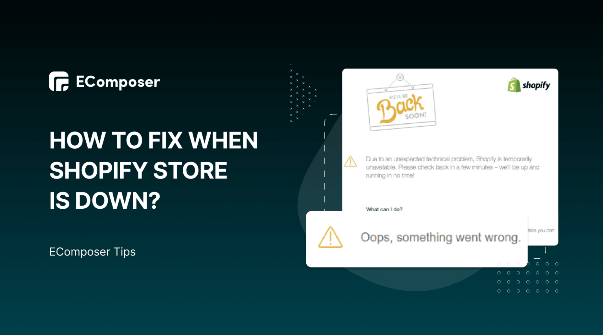 Shopify Down My Shopify Website Is Down: What Happened? How to fix? – EComposer