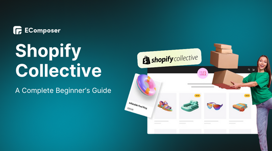 What Is Shopify Collective? A Complete Beginner’s Guide