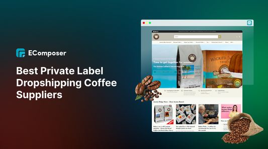 9+ Best Private Label Dropshipping Coffee Suppliers for 2026