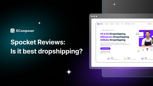Spocket Reviews: Is It the Best Dropshipping Solution?