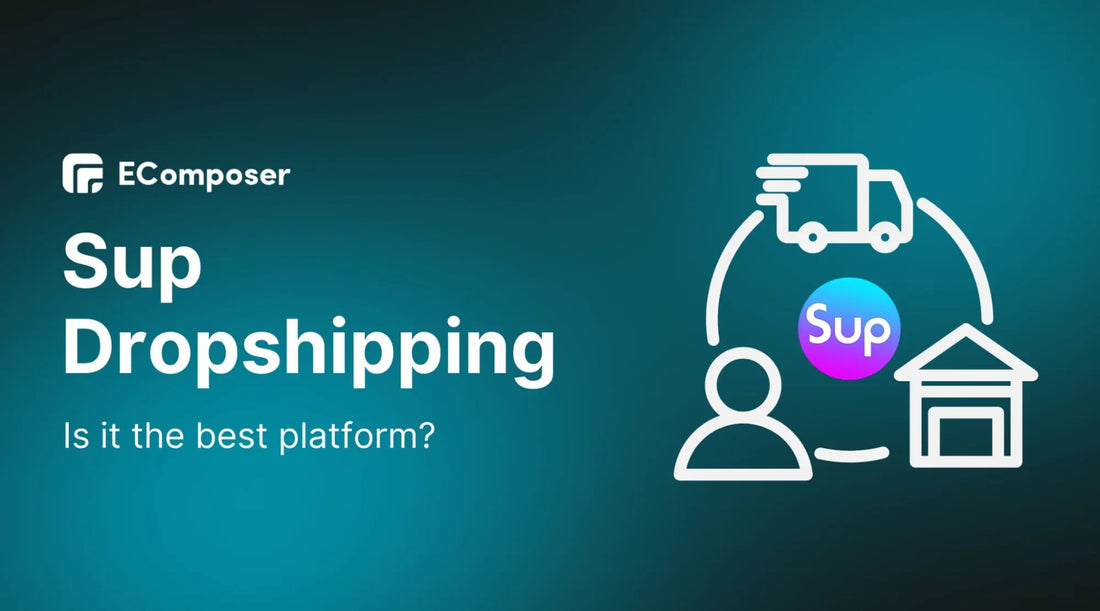 Sup Dropshipping Reviews: Is It the Best Platform for You in 2026?