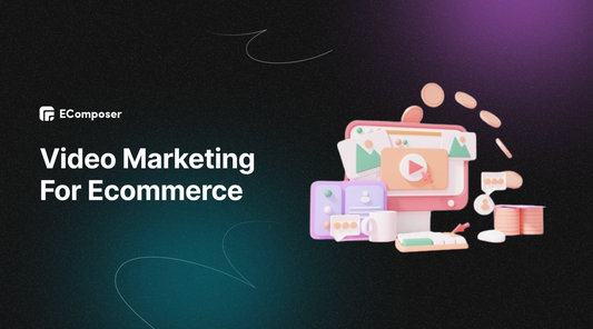 Skyrocket Sales with Video Marketing For eCommerce