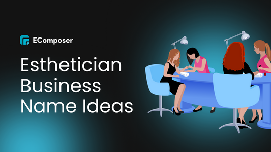 Trendy Esthetician Business Names You Can’t Miss