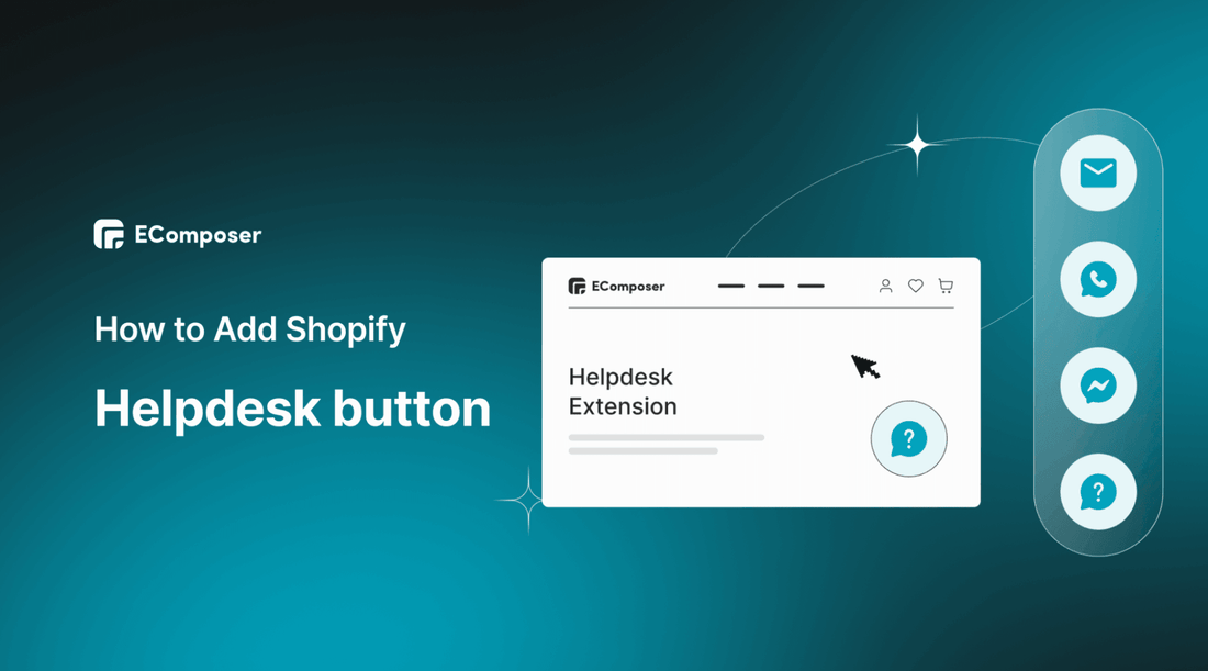 How to add Shopify Helpdesk button