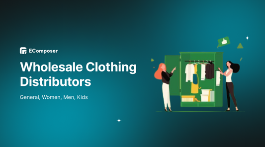 20+ Best Quality Wholesale Clothing Vendors (US, EU, China) in 2024