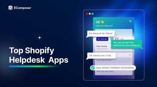 Top 11+ Shopify Helpdesk Apps for Customer Support in 2026