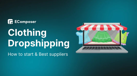 How To Start A Clothing Dropshipping Business in 2026