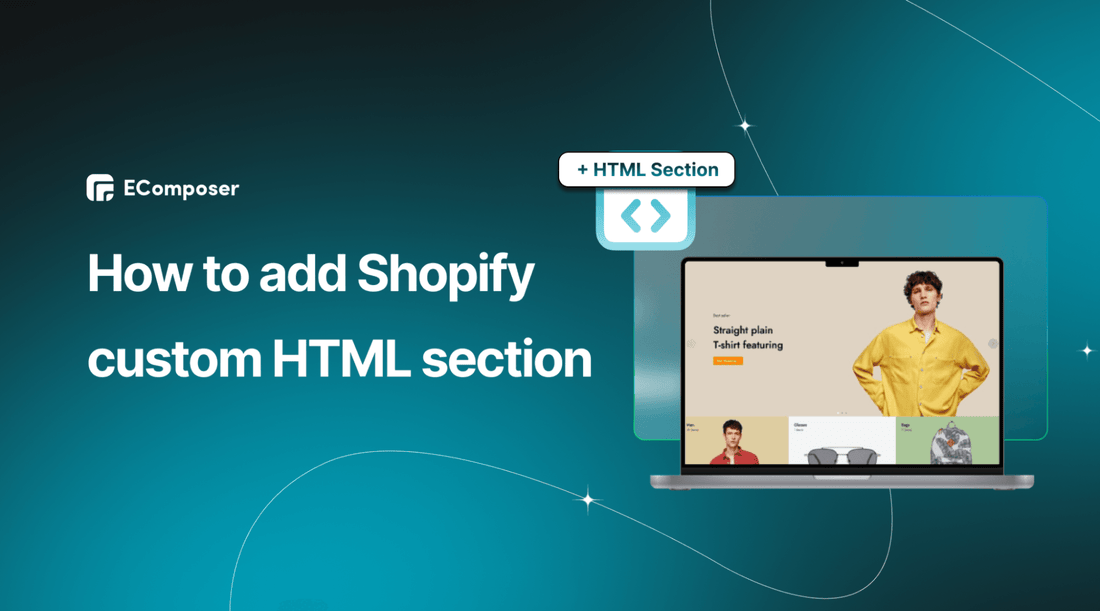 how to add custom html section in Shopify