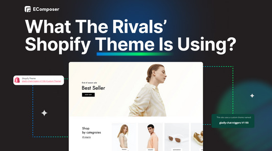 What the rivals’ Shopify theme is using