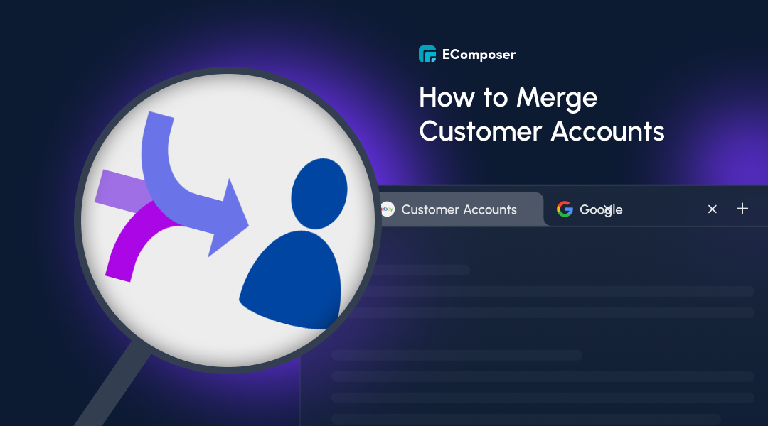 How to Merge Customer Accounts on Shopify? Beginner's Guide