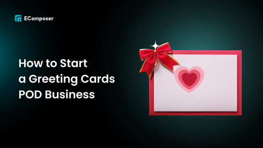 Starting a Greeting Cards POD Business: Secrets to Success & Top Platforms