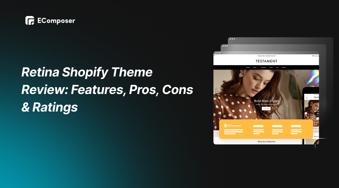 Shopify Testament Theme Review: Is Good Choice for Your Stores?