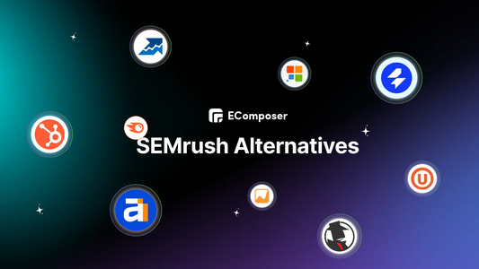 Best 2025 SEMrush Alternatives for Powerful SEO & Marketing Insights