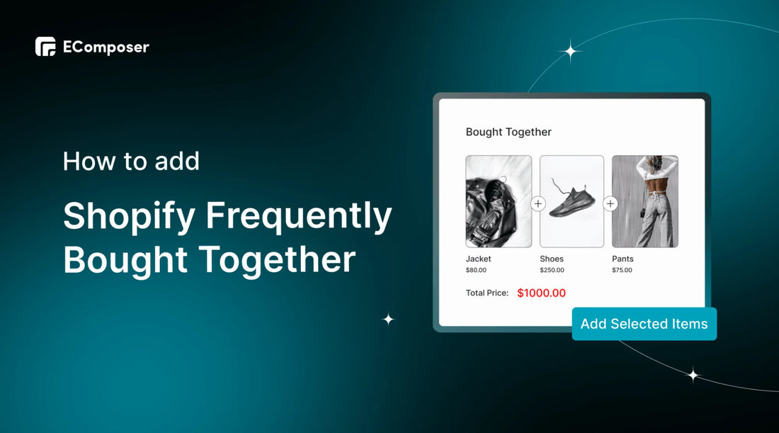 Shopify Frequently Bought Together
