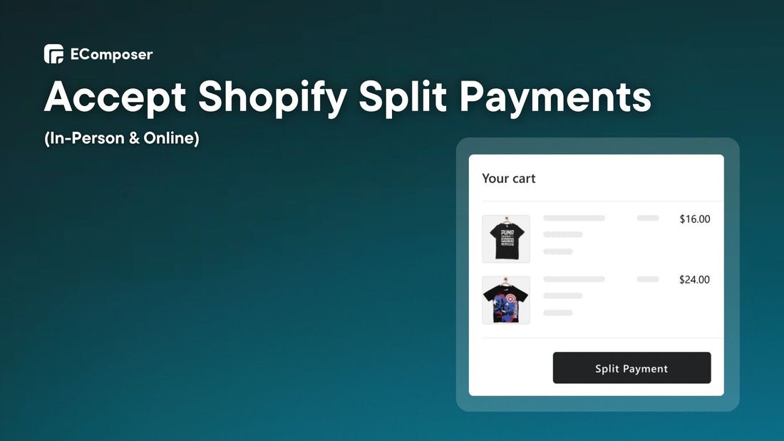 Split Card Shopify How To Accept Shopify Split Payments? – EComposer