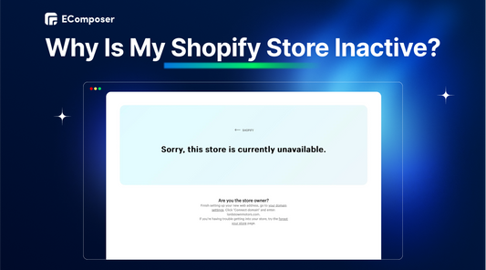 Why is my Shopify store inactive?