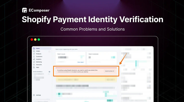 Troubleshooting Shopify Payment Identity Verification – EComposer
