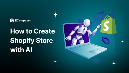 How to create a Shopify Store with AI 