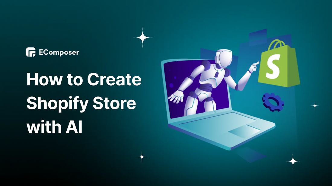 How to create a Shopify Store with AI 