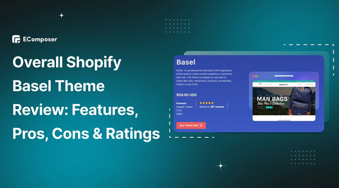 Overall Shopify Basel Theme: Features, Pros, Cons & Ratings