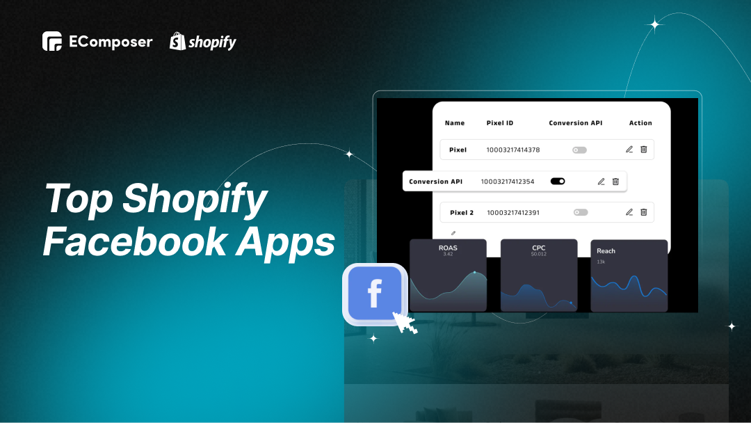 Top 13 Shopify Facebook Apps to Skyrocket Your Sales