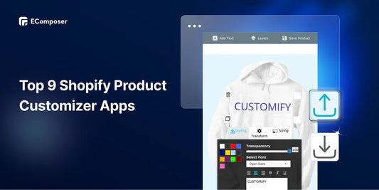 Top 11 Shopify Product Customizer Apps to boost sales