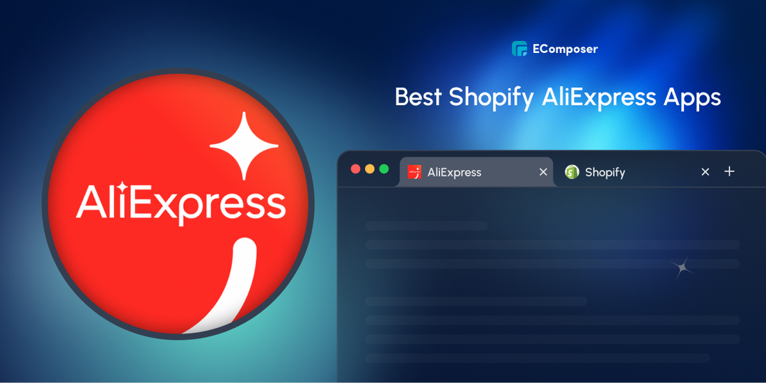 10 Best Shopify AliExpress Apps To Optimize Inventory