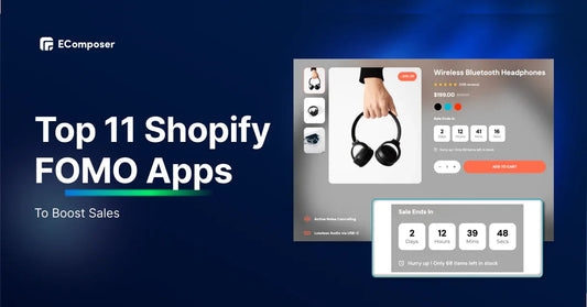 Top 11 Shopify FOMO Apps to Boost Sales in 2026