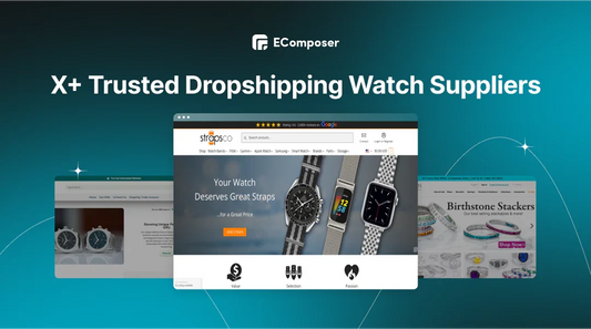 7+ Best Trusted Watch Suppliers for Dropshipping Your Brand