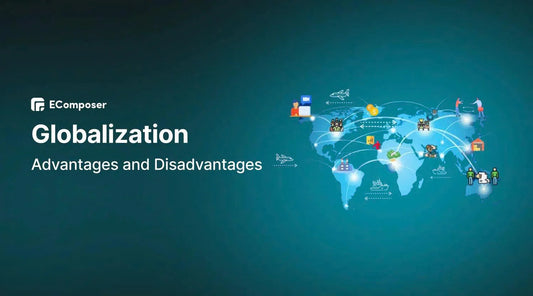 Top 18 Advantages And Disadvantages of Globalization